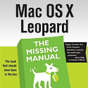 Mac OS X Leopard - The Missing Manual by David Pogue